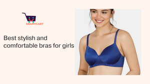 Best stylish and comfortable bras for girls